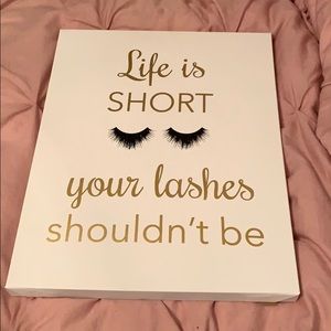 “life is short your lashes shouldn’t be” canvas